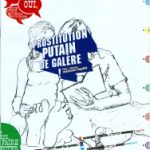 Prostitution, putain de galère !