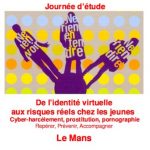 De l’identité virtuelle aux risques réels chez les jeunes, une journée d’étude au Mans