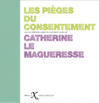 Les pièges du consentement