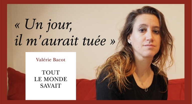 Valerie Bacot Tout Le Monde Savait