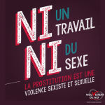 Ni un travail ni du sexe !  Le Mouvement du Nid lance une campagne de sensibilisation