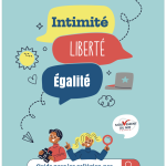 Intimité, liberté, égalité! Découvrez la brochure de prévention destinée aux 12 – 14 ans