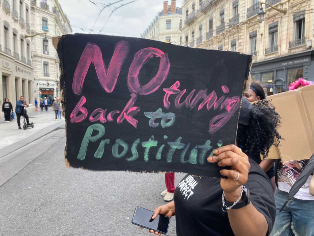 Leur Slogan : "No turning Back to Prostitution"