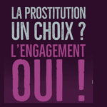 La prostitution un choix ? L’engagement OUI ! Devenez bénévole campagne bénévole engagement