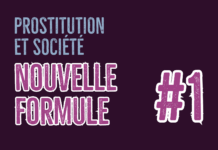 Découvrez la nouvelle formule de Prostitution et Société Nouvelle formule Prostitution et Société