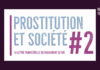 Lettre trimestrielle n°2 : 10 ans, et maintenant ? Lettre trimestrielle n°2 Prostitution Société